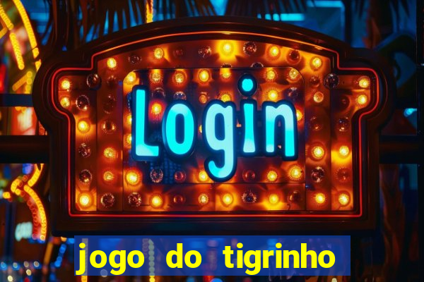 jogo do tigrinho plataforma de r$ 5